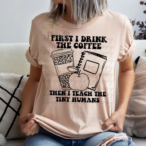 First Coffee Then Teach